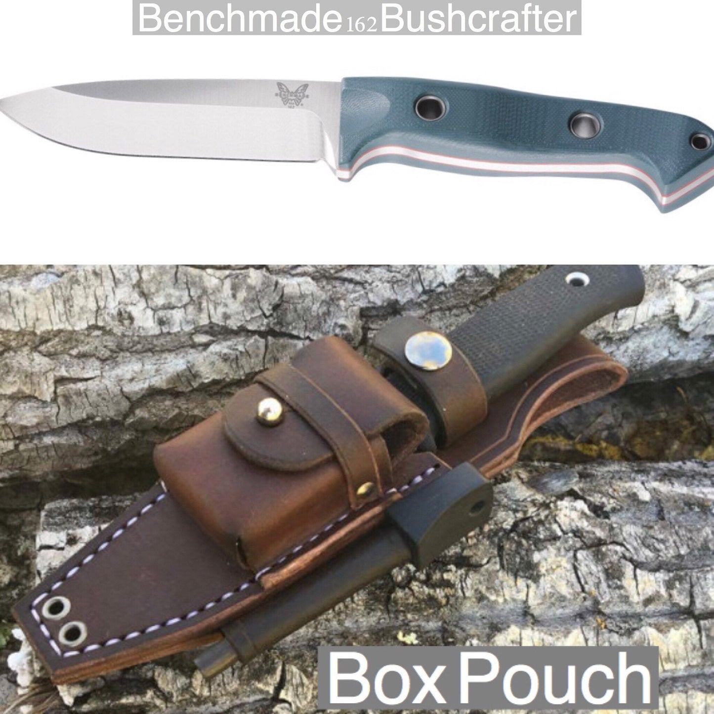 Benchmade Bushcrafter 162 Custom Bushcraft Sheath